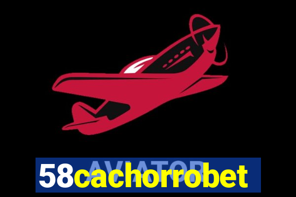 58cachorrobet