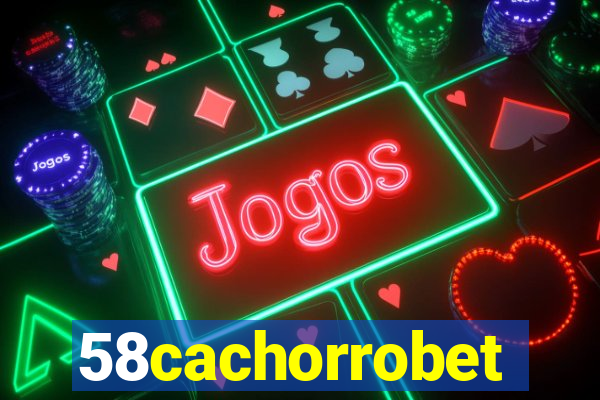 58cachorrobet