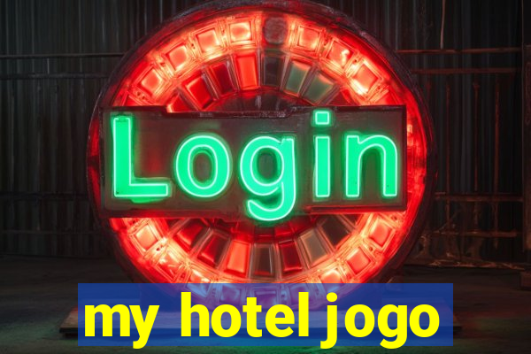 my hotel jogo