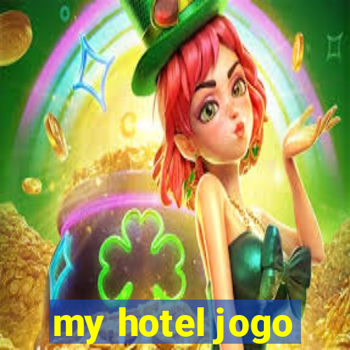 my hotel jogo