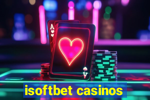 isoftbet casinos