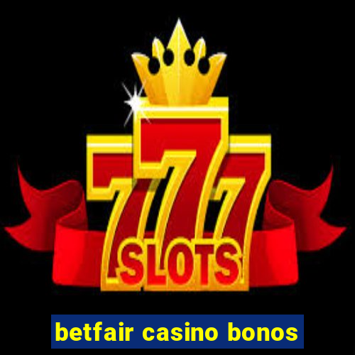 betfair casino bonos