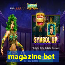 magazine bet