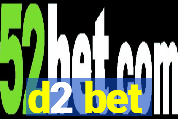 d2 bet