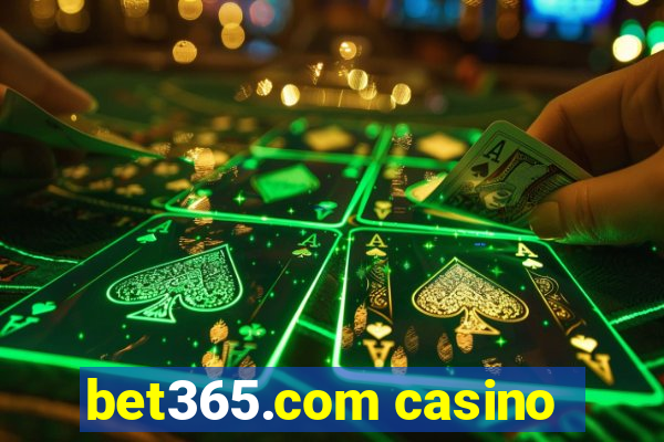 bet365.com casino