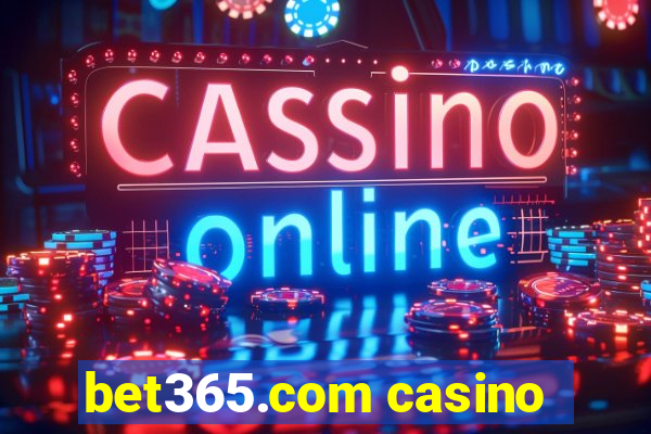 bet365.com casino