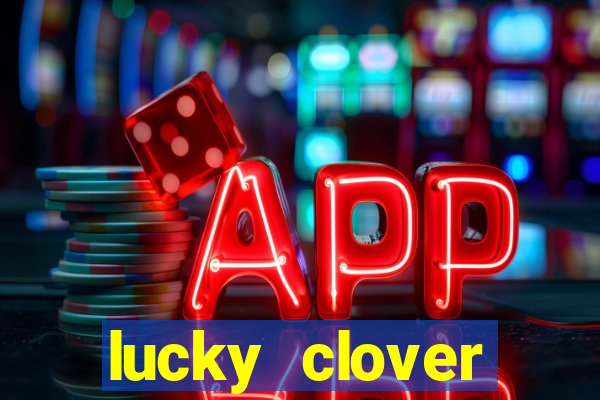 lucky clover bonanza slots