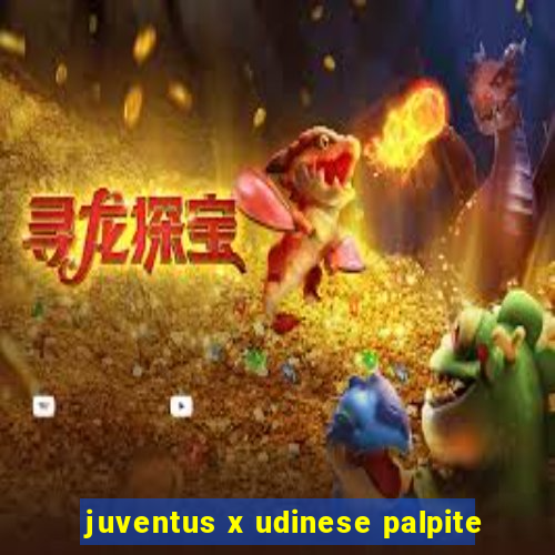 juventus x udinese palpite