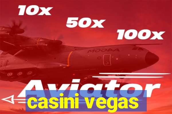 casini vegas