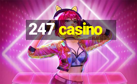 247 casino