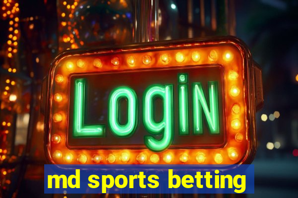 md sports betting