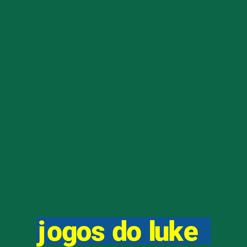 jogos do luke