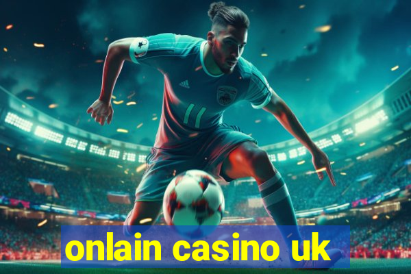 onlain casino uk