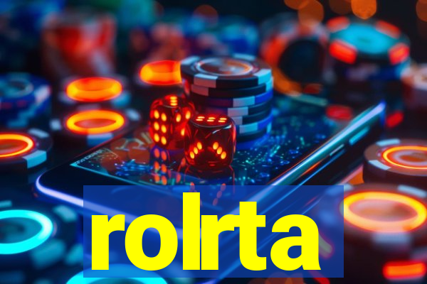 rolrta