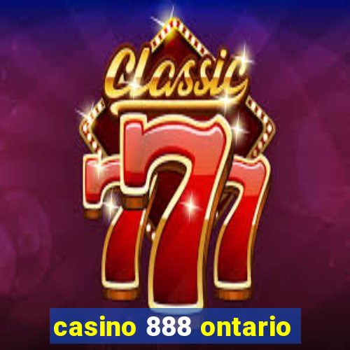 casino 888 ontario