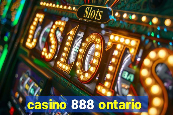 casino 888 ontario