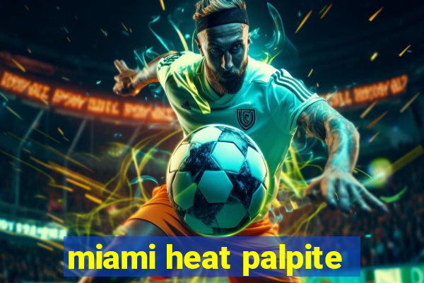 miami heat palpite