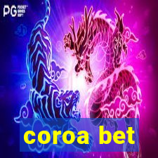 coroa bet