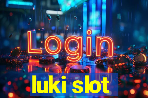 luki slot