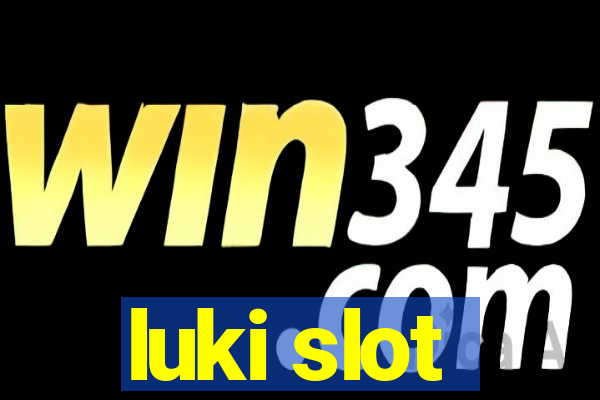 luki slot