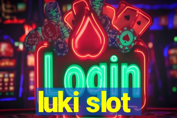 luki slot