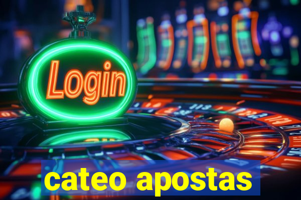 cateo apostas