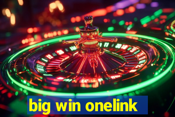 big win onelink