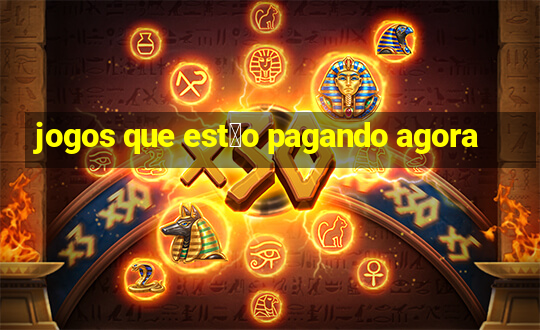 jogos que est茫o pagando agora