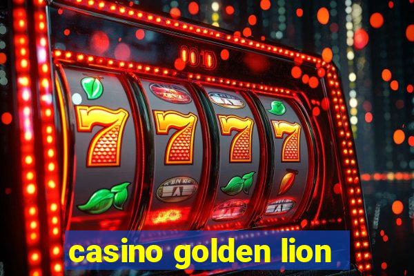 casino golden lion