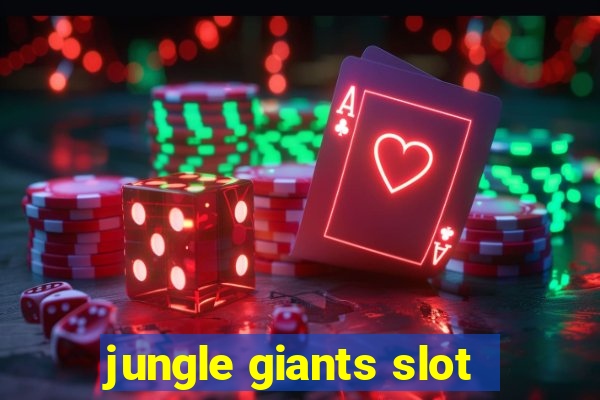 jungle giants slot