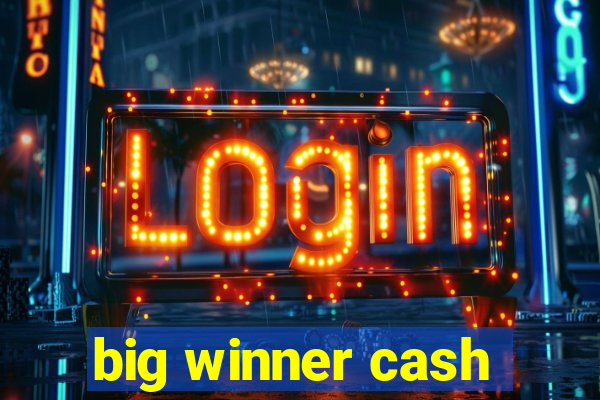 big winner cash