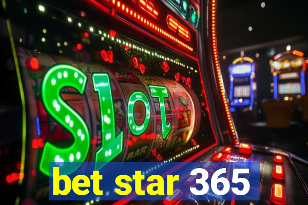 bet star 365