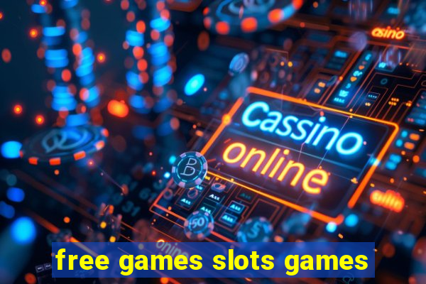 free games slots games