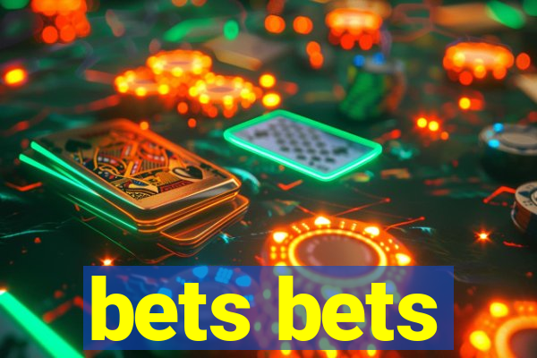 bets bets