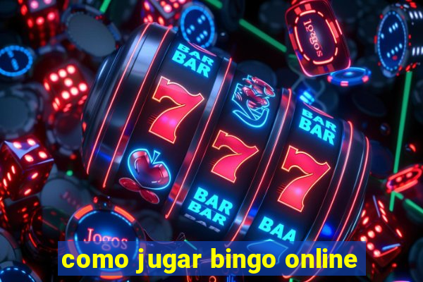 como jugar bingo online