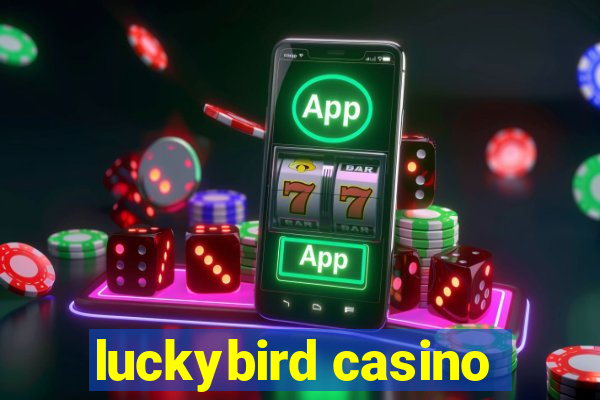 luckybird casino