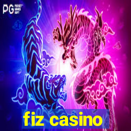 fiz casino