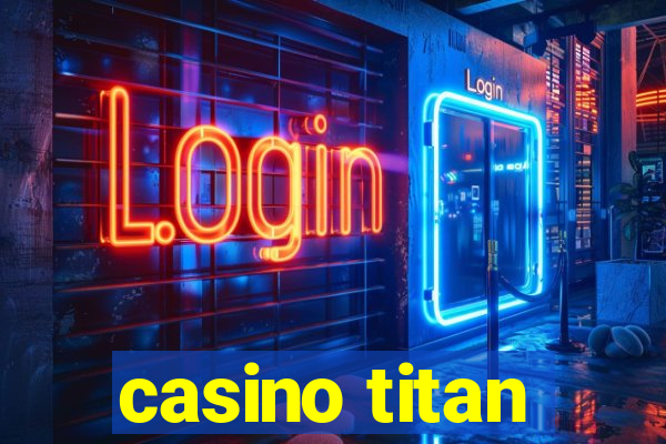 casino titan