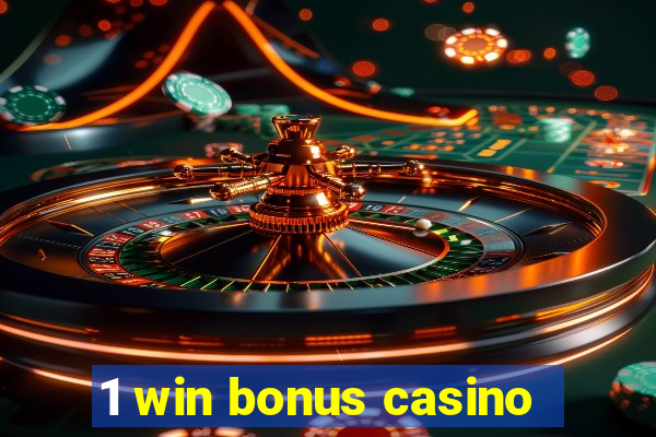 1 win bonus casino