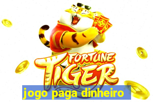 jogo paga dinheiro