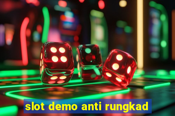 slot demo anti rungkad