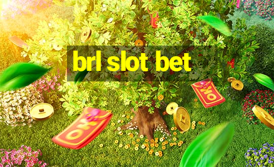 brl slot bet