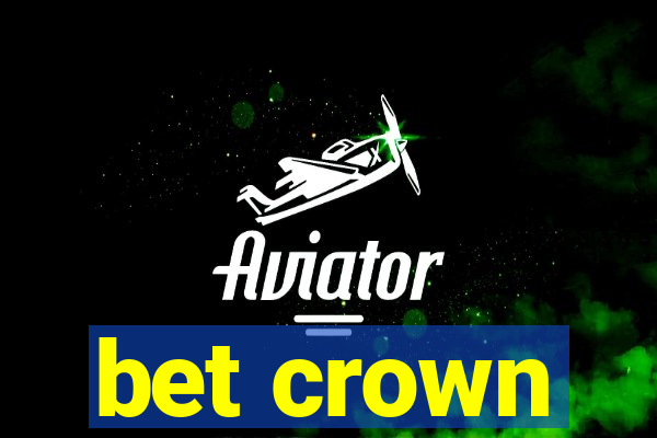 bet crown