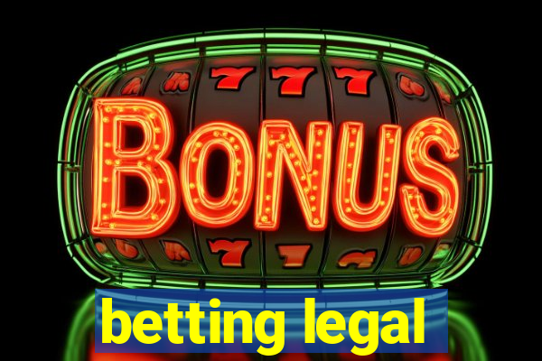 betting legal