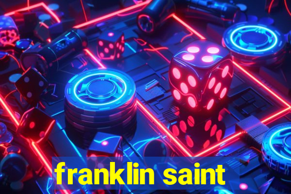 franklin saint