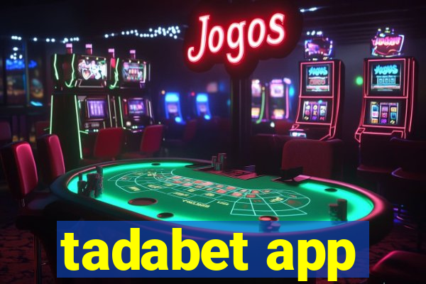 tadabet app