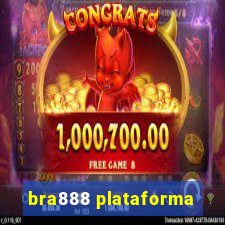 bra888 plataforma