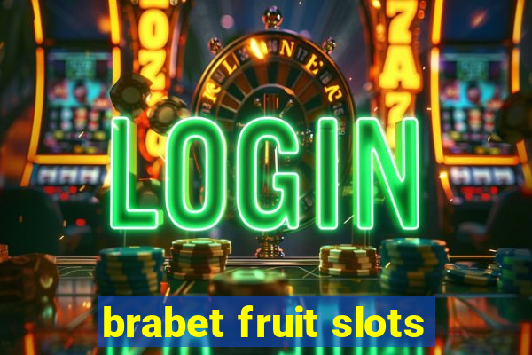 brabet fruit slots