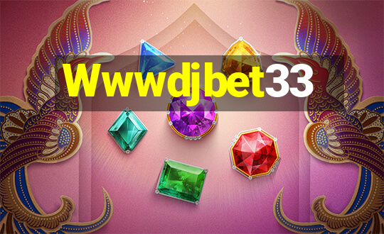 Wwwdjbet33