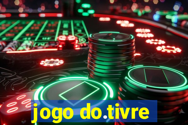 jogo do.tivre